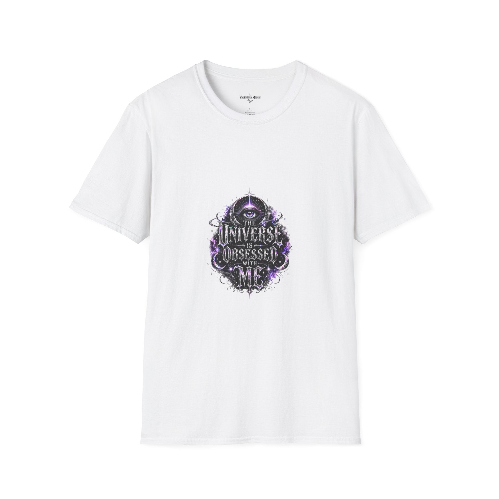 The Universe Is Obsessed With Me T-Shirt | Valentina Melani