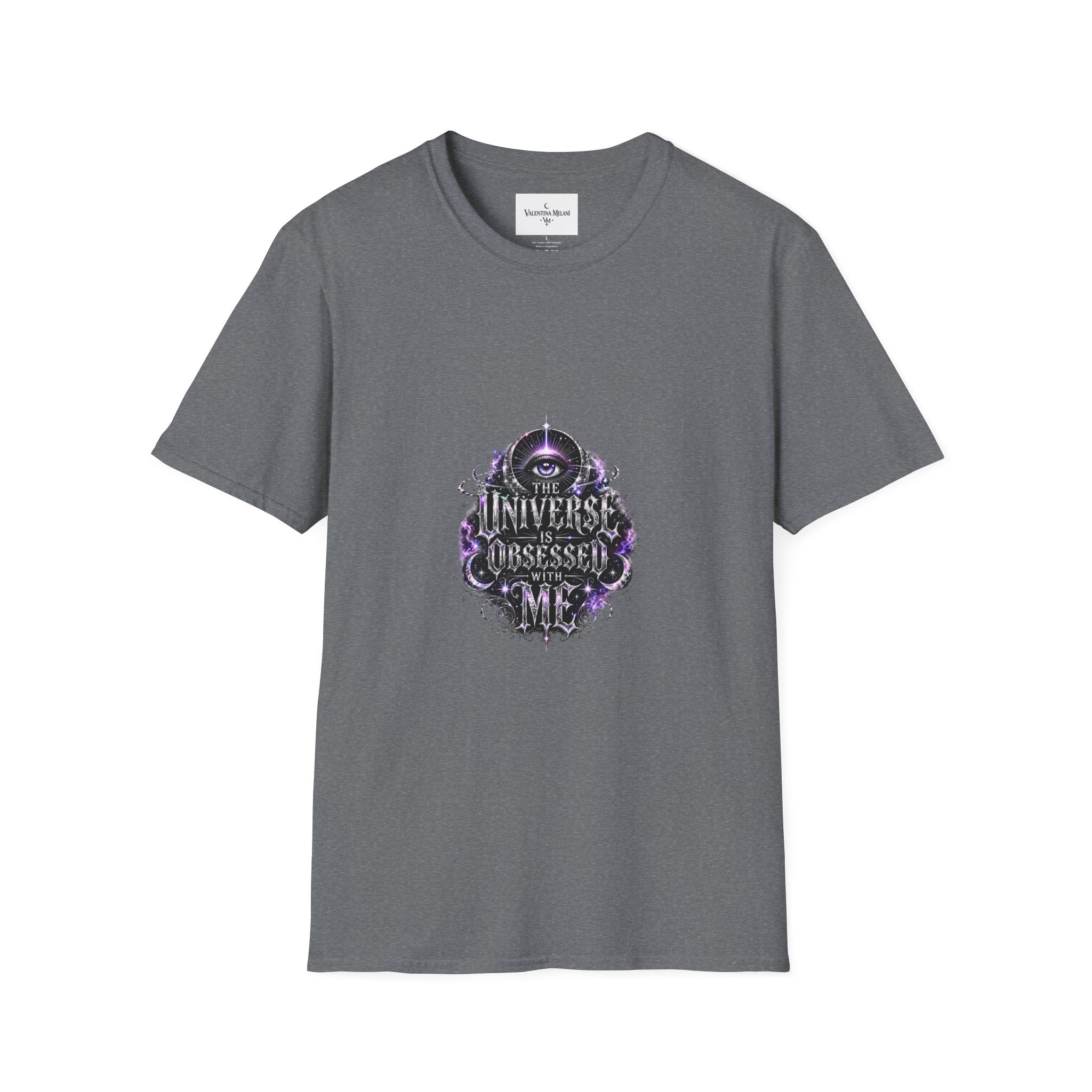 The Universe Is Obsessed With Me T-Shirt | Valentina Melani