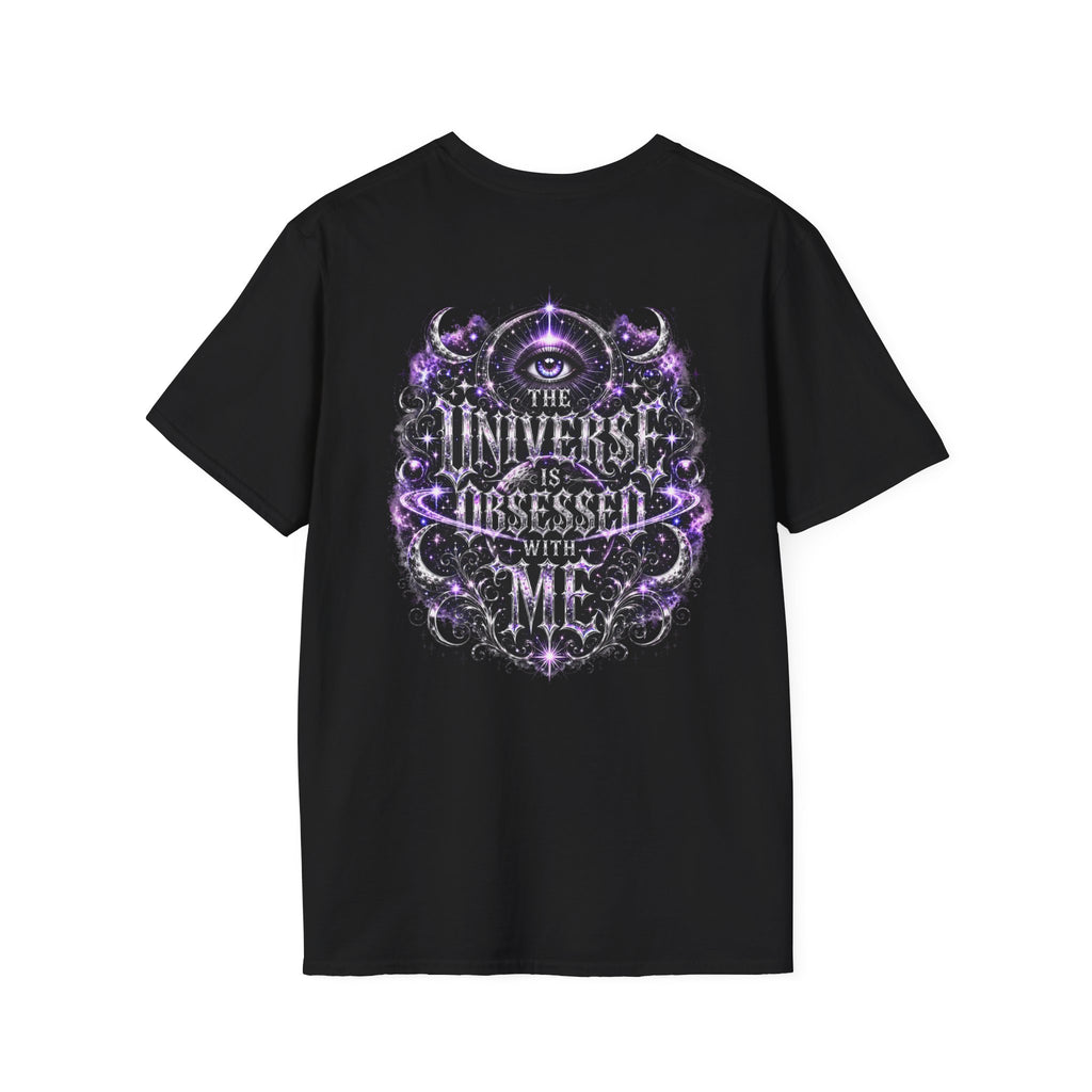 The Universe Is Obsessed With Me T-Shirt | Valentina Melani
