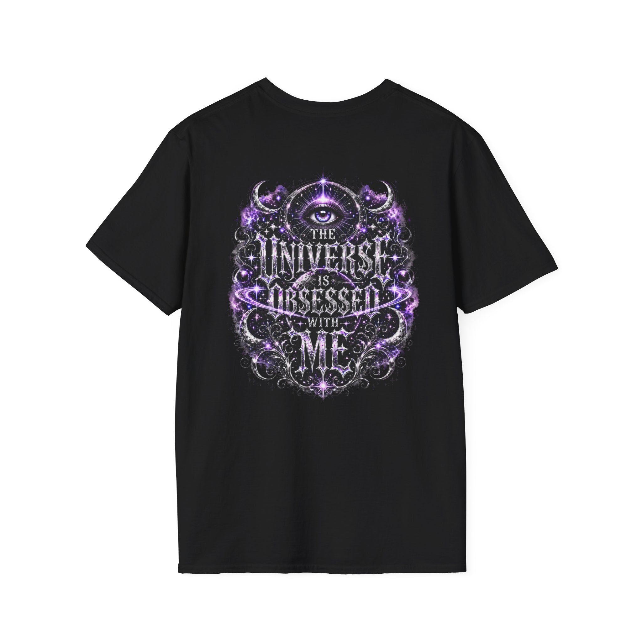 The Universe Is Obsessed With Me T-Shirt | Valentina Melani