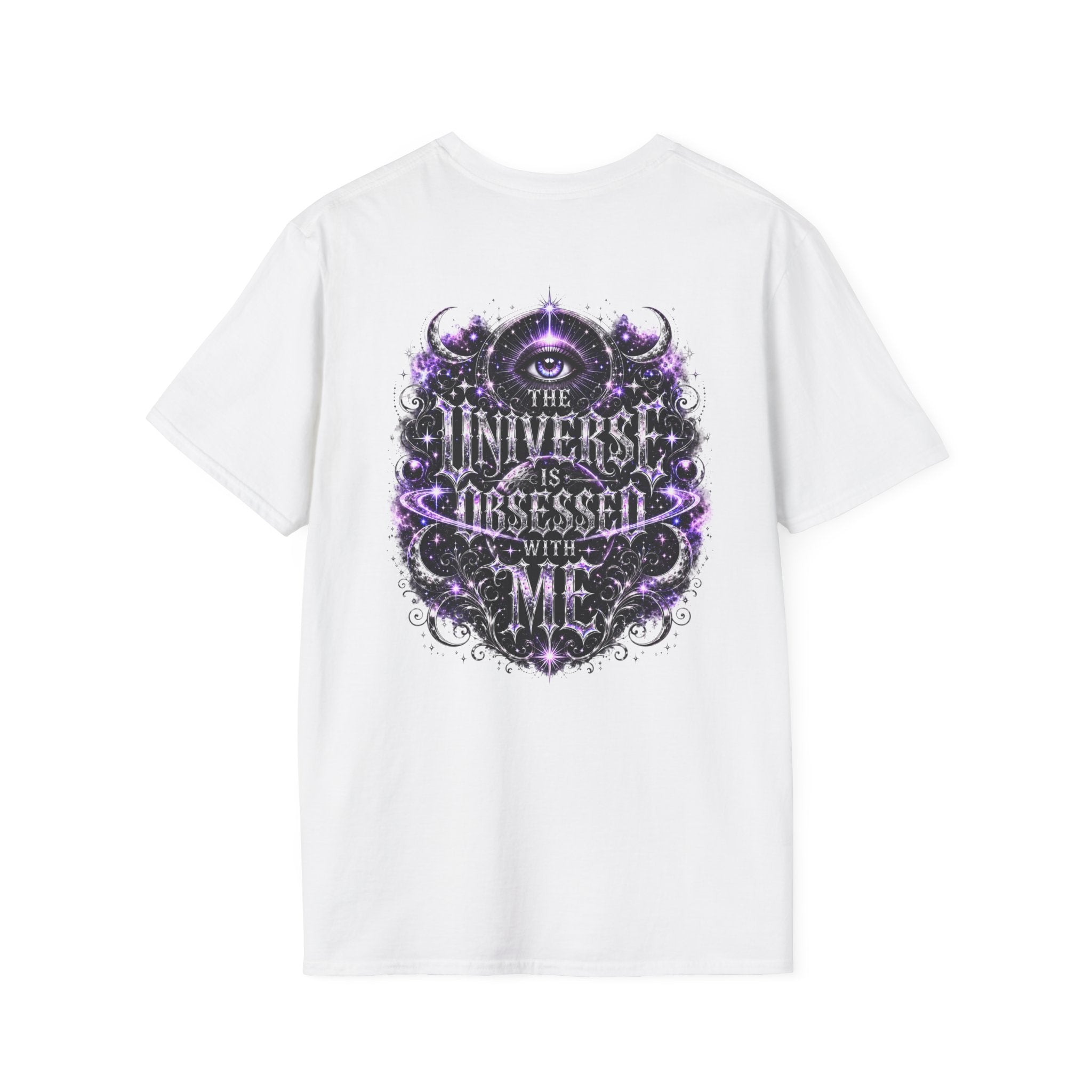 The Universe Is Obsessed With Me T-Shirt | Valentina Melani