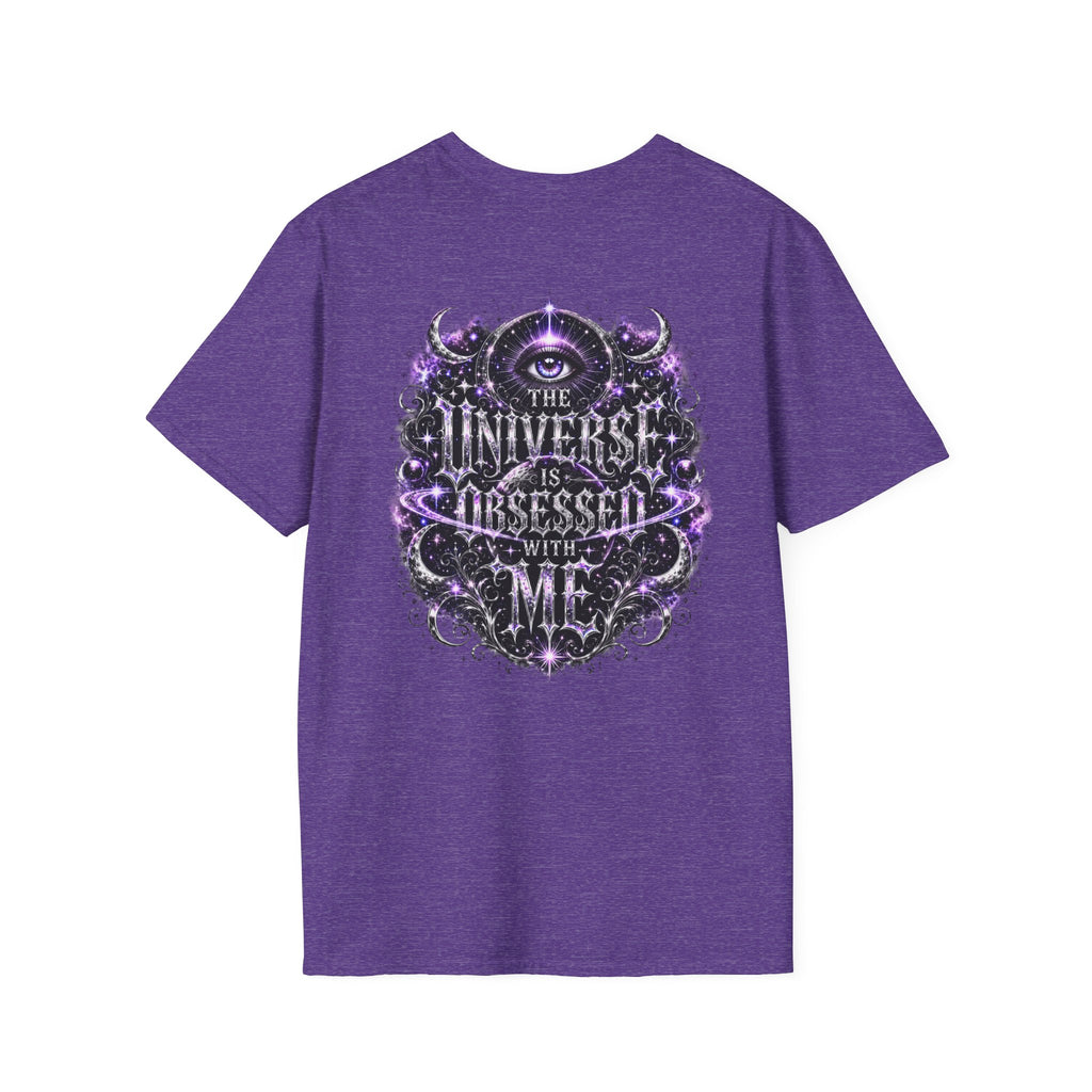 The Universe Is Obsessed With Me T-Shirt | Valentina Melani
