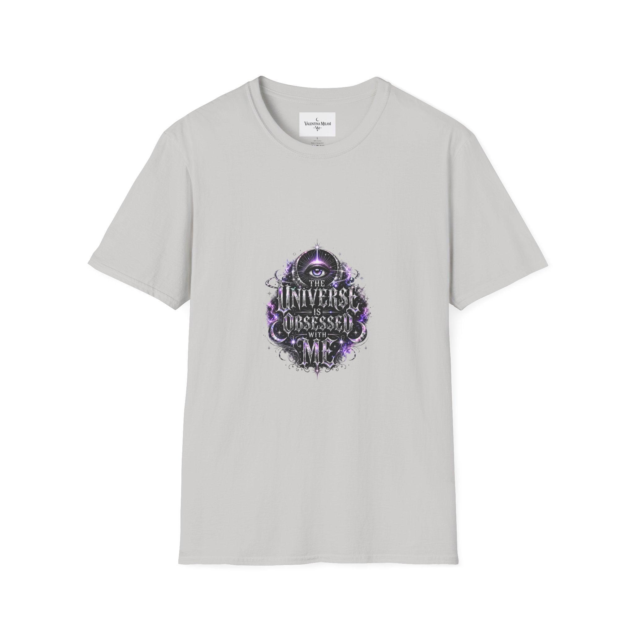 The Universe Is Obsessed With Me T-Shirt | Valentina Melani