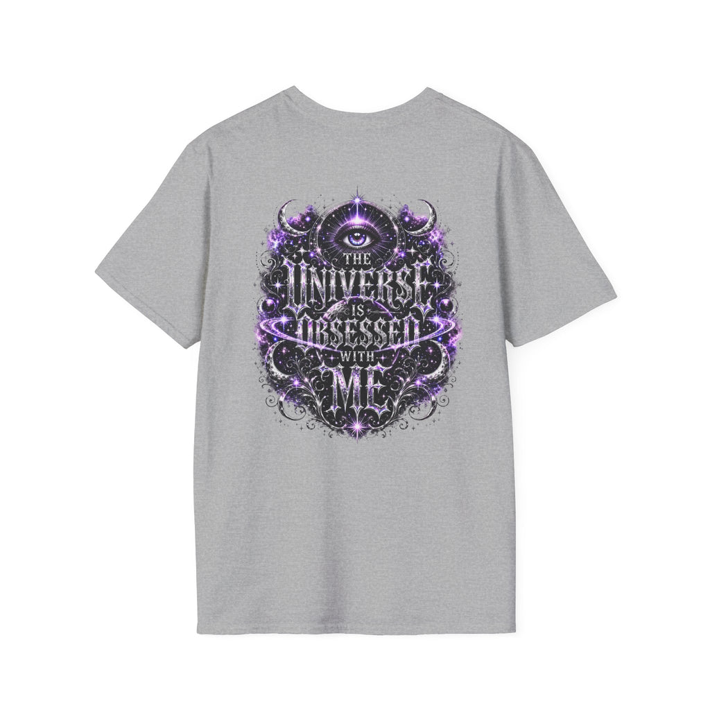 The Universe Is Obsessed With Me T-Shirt | Valentina Melani