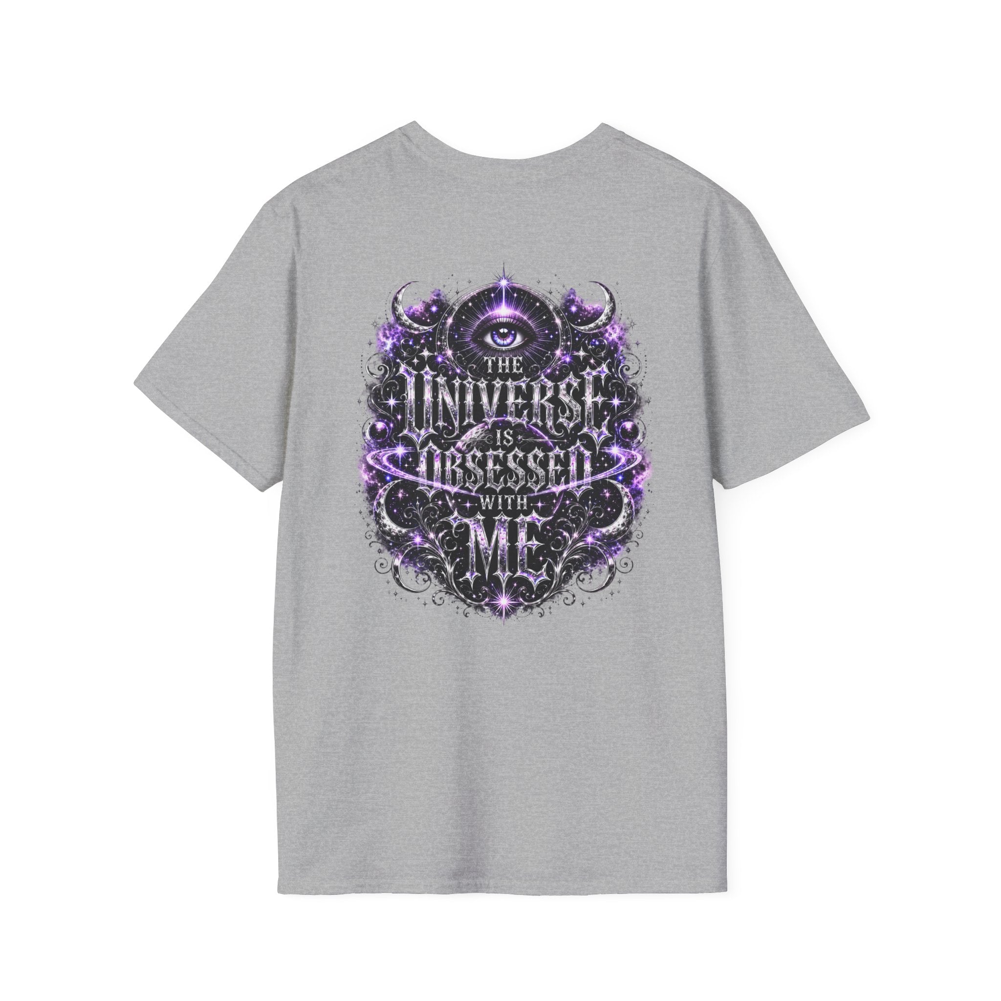 The Universe Is Obsessed With Me T-Shirt | Valentina Melani